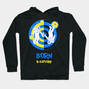 Born To Explore Hoodie